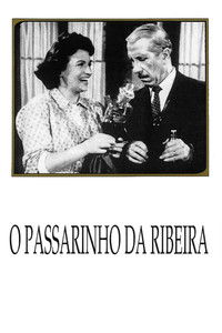 O Passarinho da Ribeira