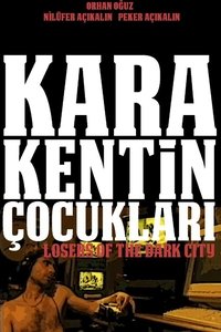 Kara Kentin Çocukları