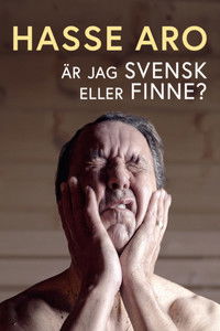 Hasse Aro - är jag svensk eller finne?