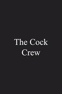 The Cock Crew