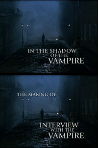 In the Shadow of the Vampire: The Making of Interview with the Vampire