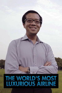 The Worlds Most Luxurious Airline